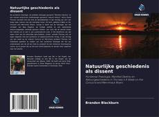 Couverture de Natuurlijke geschiedenis als dissent