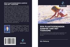 Bookcover of EEN PLAATSGEBONDEN AANPAK VAN HET TOERISME