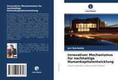 Couverture de Innovativer Mechanismus für nachhaltige Humankapitalentwicklung