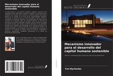 Buchcover von Mecanismo innovador para el desarrollo del capital humano sostenible