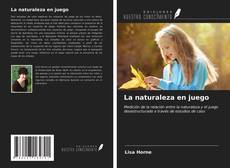 Bookcover of La naturaleza en juego