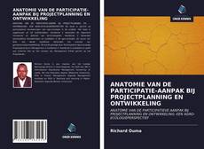 Обложка ANATOMIE VAN DE PARTICIPATIE-AANPAK BIJ PROJECTPLANNING EN ONTWIKKELING