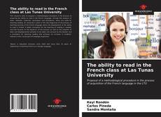 Bookcover of The ability to read in the French class at Las Tunas University