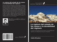 Portada del libro de La captura del estado de los clanes y la durabilidad del régimen