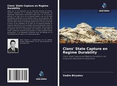 Bookcover of Clans' State Capture en Regime Durability