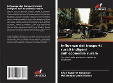 Обложка Influenze dei trasporti rurali indigeni sull'economia rurale