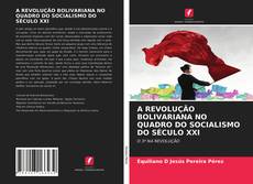 Capa do livro de A REVOLUÇÃO BOLIVARIANA NO QUADRO DO SOCIALISMO DO SÉCULO XXI 
