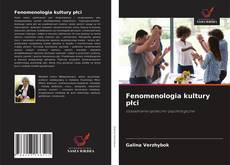 Bookcover of Fenomenologia kultury płci