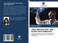 Couverture de "Was Mad Pursuit": Die Suche nach Superman