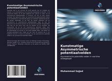 Bookcover of Kunstmatige Asymmetrische potentiaalvelden