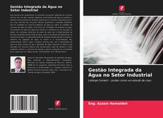 Capa do livro de Gestão Integrada da Água no Setor Industrial 