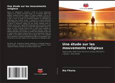 Buchcover von Une étude sur les mouvements religieux