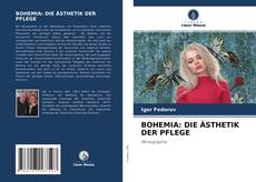 Copertina di BOHEMIA: DIE ÄSTHETIK DER PFLEGE