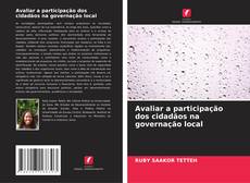 Bookcover of Avaliar a participação dos cidadãos na governação local