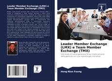 Portada del libro de Leader Member Exchange (LMX) e Team Member Exchange (TMX)