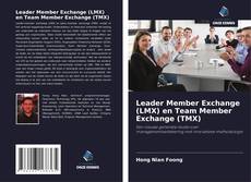 Bookcover of Leader Member Exchange (LMX) en Team Member Exchange (TMX)