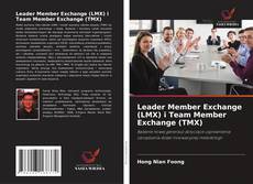 Bookcover of Leader Member Exchange (LMX) i Team Member Exchange (TMX)