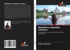 Capa do livro de Ridefinire l'identità islamica 