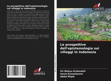 Couverture de Le prospettive dell'epistemologia sui villaggi in Indonesia