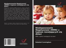 Bookcover of Niedopasowanie Negatywność (MMN) u typowo rozwijających się dzieci