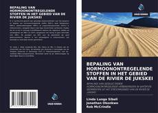 Bookcover of BEPALING VAN HORMOONONTREGELENDE STOFFEN IN HET GEBIED VAN DE RIVIER DE JUKSKEI