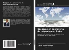 Portada del libro de Cooperación en materia de migración en África