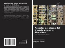 Aspectos del diseño del trazado urbano en Zimbabwe的封面