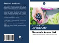 Albumin als Nanopartikel kitap kapağı