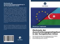 Buchcover von Merkmale der Ausschreibungsgesetzgebung in der Europäischen Union