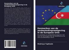 Bookcover of Kenmerken van de aanbestedingswetgeving in de Europese Unie