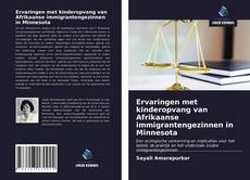 Bookcover of Ervaringen met kinderopvang van Afrikaanse immigrantengezinnen in Minnesota