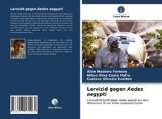 Capa do livro de Larvizid gegen Aedes aegypti 