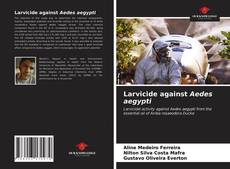 Bookcover of Larvicide against Aedes aegypti