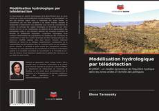 Portada del libro de Modélisation hydrologique par télédétection