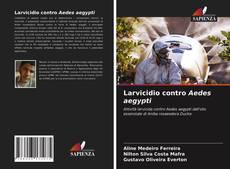 Capa do livro de Larvicidio contro Aedes aegypti 