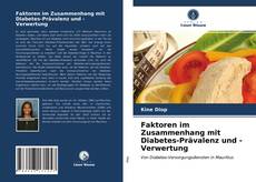 Couverture de Faktoren im Zusammenhang mit Diabetes-Prävalenz und -Verwertung