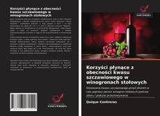 Capa do livro de Korzyści płynące z obecności kwasu szczawiowego w winogronach stołowych 
