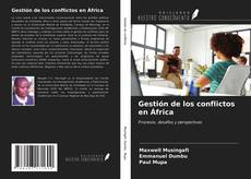 Capa do livro de Gestión de los conflictos en África 