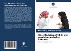 Buchcover von Geschlechterpolitik in der nordnigerianischen Literatur