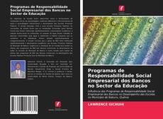 Buchcover von Programas de Responsabilidade Social Empresarial dos Bancos no Sector da Educação