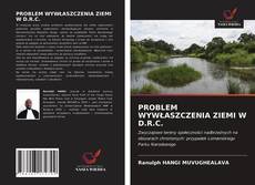 Buchcover von PROBLEM WYWŁASZCZENIA ZIEMI W D.R.C.