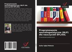 Capa do livro de Programowanie neurolingwistyczne (NLP) dla nauczycieli EFL/ESL 