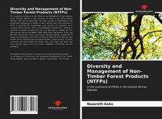 Bookcover of Diversity and Management of Non-Timber Forest Products (NTFPs)