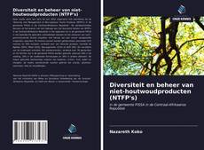 Buchcover von Diversiteit en beheer van niet-houtwoudproducten (NTFP's)