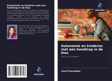 Обложка Autonomie en kinderen met een handicap in de klas