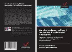 Buchcover von Korelacja dywersyfikacji dochodów i stabilności finansowej