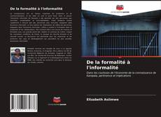 Couverture de De la formalité à l'informalité