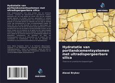 Обложка Hydratatie van portlandcementsystemen met ultradispergeerbare silica