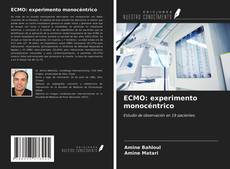 Обложка ECMO: experimento monocéntrico