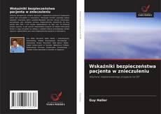 Bookcover of Wskaźniki bezpieczeństwa pacjenta w znieczuleniu